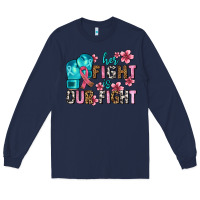 Navy her fighting is our fight Long Sleeve Tee - AdoDesignShop