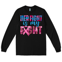 Black her fight is my fight Long Sleeve Tee - AdoDesignShop