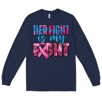 Navy her fight is my fight Long Sleeve Tee - AdoDesignShop