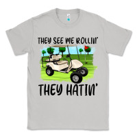 Moon Dust they see me rollin' they hattin' Classic Tee - Artiststas