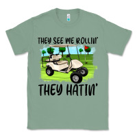 Sage they see me rollin' they hattin' Classic Tee - Artiststas