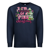 Navy im dreaming of a pink christmas Premium Sweatshirt - MaliasSmallBusiness