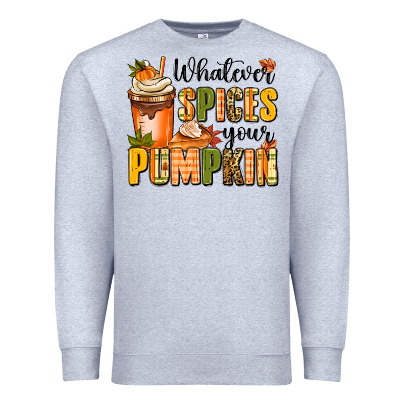 Whatever Spices Your Pumpkin Premium Sweatshirt by MaliasSmallBusiness | Teevron