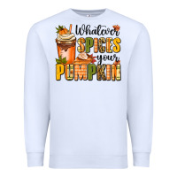 White whatever spices your pumpkin Premium Sweatshirt - MaliasSmallBusiness