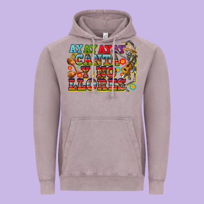 Ay Ay Ay Canta Y No Llores Vintage Hoodie Designed By Cts Tumbler Store