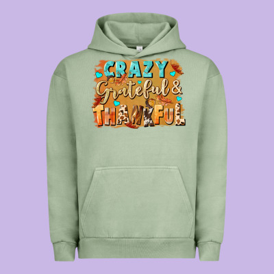 Crazy Grateful And Thankful Urban Hoodie Designed By Nancycooperartshop