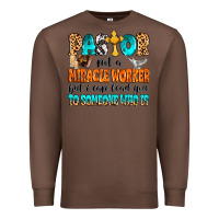 Chestnut Pastor not a miracle worker Premium Sweatshirt - MaliasSmallBusiness