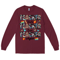 Burgundy teacher teach love inspire Long Sleeve Tee - JahusDesignShop