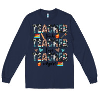 Navy teacher teach love inspire Long Sleeve Tee - JahusDesignShop