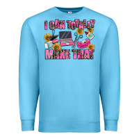Ocean Blue i can totally make that Premium Sweatshirt - MaliasSmallBusiness