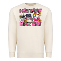 Sandshell i can totally make that Premium Sweatshirt - MaliasSmallBusiness