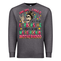 Charcoal Heather some days i rock it some days it rocks me Premium Sweatshirt - MaliasSmallBusiness