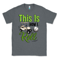 Charcoal Heather this is how i roll Classic Tee - Artiststas