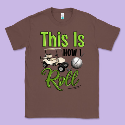This Is How I Roll Classic Tee Designed By Artiststas