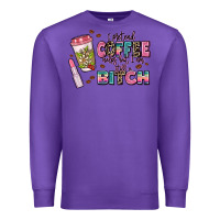 Purple i pretend coffee helps but im still a bitch Premium Sweatshirt - MaliasSmallBusiness