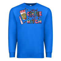 True Royal i pretend coffee helps but im still a bitch Premium Sweatshirt - MaliasSmallBusiness