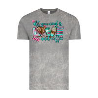 Cloud Rock all you need is love and coffee Vintage Tee - AdoDesignShop