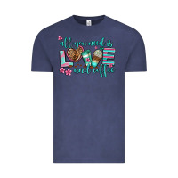 Vintage Denim all you need is love and coffee Vintage Tee - AdoDesignShop