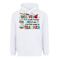 White she believed she could change the world so she bec Heavyweight Hoodie - NancyCooperArtShop