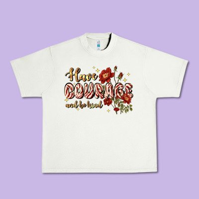 Have Courage And Be Kind Urban Heavy Tee Designed By Jahusdesignshop