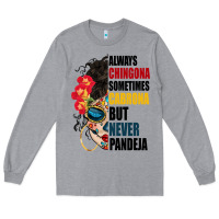 Heather Grey always chingona sugar skull Long Sleeve Tee - BundleAndBundleShop