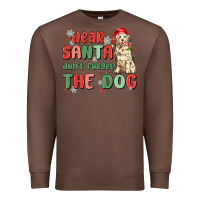 Chestnut dear santa dont forget the dog Premium Sweatshirt - MaliasSmallBusiness