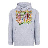 Heather Grey rockin that daycare life Heavyweight Hoodie - NancyCooperArtShop