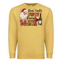 Antique Gold dear santa just bring wine Premium Sweatshirt - MaliasSmallBusiness
