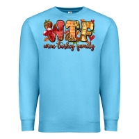 Ocean Blue funny thanksgiving wine turkey family Premium Sweatshirt - MaliasSmallBusiness