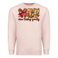 Pale Pink funny thanksgiving wine turkey family Premium Sweatshirt - MaliasSmallBusiness