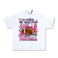 White in october we wear pink and watch football Urban Heavy Tee - AdoDesignShop