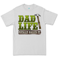 Dove Grey dad lıfe totally naıled it Premium Tee - BarkalooDesign