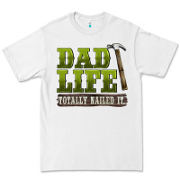 White dad lıfe totally naıled it Premium Tee - BarkalooDesign