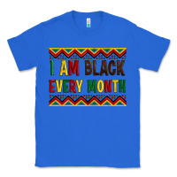 True Royal i am black every month Classic Tee - Artiststas