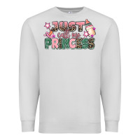 Dove Grey just call me princess Premium Sweatshirt - MaliasSmallBusiness