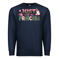 Navy just call me princess Premium Sweatshirt - MaliasSmallBusiness