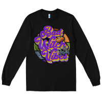 Black bad witch vibes Long Sleeve Tee - JahusDesignShop