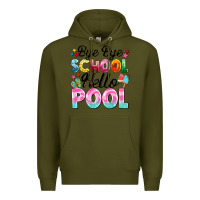 Army Green bye bye school hello pool Premium Hoodie - BarkalooDesign
