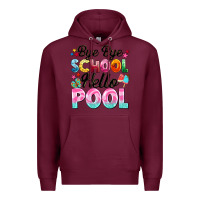 Burgundy bye bye school hello pool Premium Hoodie - BarkalooDesign