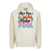 Oatmeal Heather bye bye school hello pool Premium Hoodie - BarkalooDesign