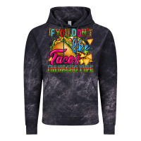 If You Dont Like Tacos Im Nacho Type Vintage Hoodie | Teevron