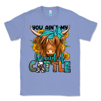 Colony Blue you ain't my brand of cattle longhaired cow Classic Tee - Jasminsmagicworld