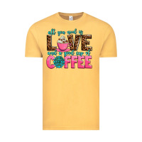 Vintage Mustard all you need is love and a good cup of coffee Vintage Tee - AdoDesignShop