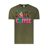 Vintage Olive all you need is love and a good cup of coffee Vintage Tee - AdoDesignShop