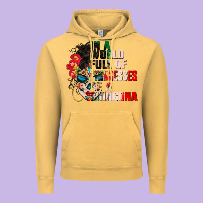 In A World Full Of Princesses Be A Chingona Vintage Hoodie Designed By Cts Tumbler Store