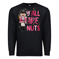 Black yall are nuts Premium Sweatshirt - MaliasSmallBusiness