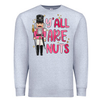 Heather Grey yall are nuts Premium Sweatshirt - MaliasSmallBusiness