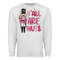 Oatmeal Heather yall are nuts Premium Sweatshirt - MaliasSmallBusiness