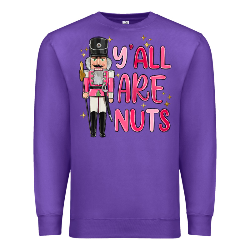 Yall Are Nuts Premium Sweatshirt by MaliasSmallBusiness | Teevron