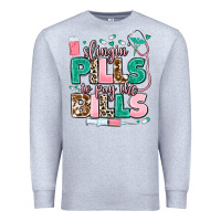Heather Grey slingin' pills to pay the bills Premium Sweatshirt - MaliasSmallBusiness